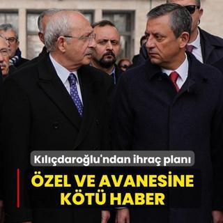�zel ve avanesine k�t� haber! K�l��daro�lu'ndan ihra� plan�