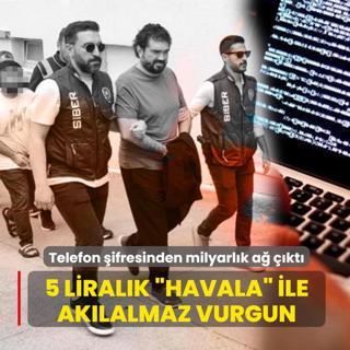 Telefon �ifresinden milyarl�k a� ��kt�! 5 liral�k havala ile ak�lalmaz vurgun