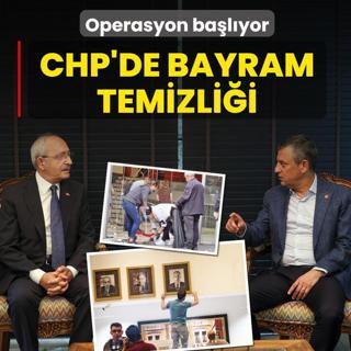 CHP'de bayram temizli�i! Operasyon ba�l�yor