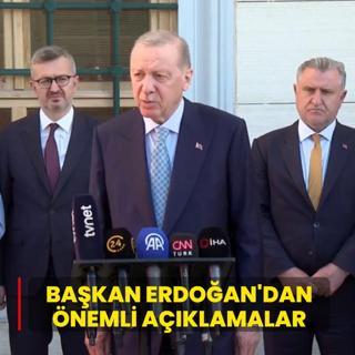 Ba�kan Erdo�an'dan �nemli a��klamalar