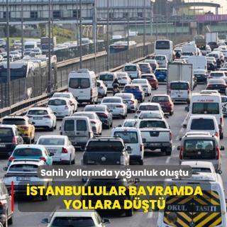 �stanbullular bayramda yollara d��t�... Sahil yollar�nda yo�unluk olu�tu
