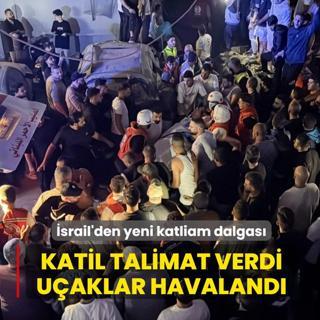 Katil talimat verdi, sava� u�aklar� havaland�! �srail'den yeni katliam dalgas�
