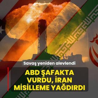 Sava� yeniden alevlendi! ABD �afakta vurdu, �ran misilleme ya�d�rd�