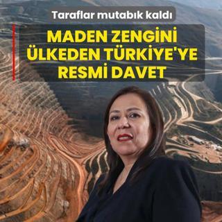 Taraflar mutab�k kald�! Maden zengini �lkeden T�rkiye'ye resmi davet