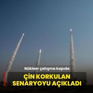 N�kleer sava� kap�da: �in korkulan senaryoyu a��klad�