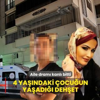 Aile dram� kanl� bitti! E�ini �ocu�unun g�zleri �n�nde �ld�rd�