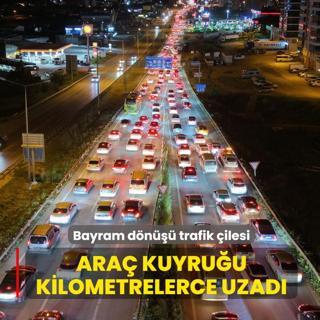 Bayram d�n��� trafik �ilesi... Ara� kuyru�u kilometrelerce uzad�