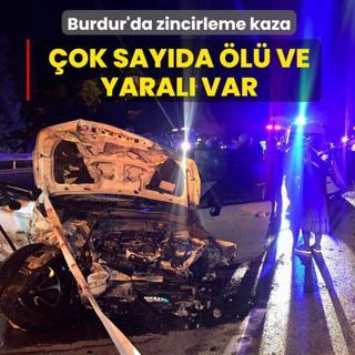 Burdur'da zincirleme kaza: �ok say�da �l� ve yaral� var