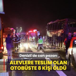 Denizli'de can pazar�! Alevlere teslim olan otob�ste 8 ki�i �ld�