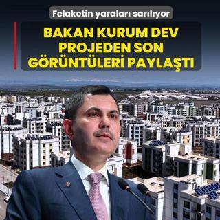 Felaketin yaralar� sar�l�yor: Bakan Kurum dev projeden son g�r�nt�leri payla�t�