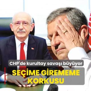 CHP'de kurultay sava�� b�y�yor! Se�ime girememe korkusu