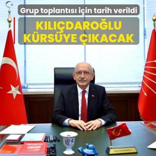 CHP'de grup toplant�s� i�in tarih verildi: K�l��daro�lu k�rs�ye ��kacak