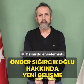 �nder S���rc�ko�lu hakk�nda yeni geli�me! M�T s�n�rda enselemi�ti