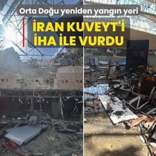 Orta Do�u yeniden yang�n yeri! �ran Kuveyt'i kamikaze �HA ile vurdu