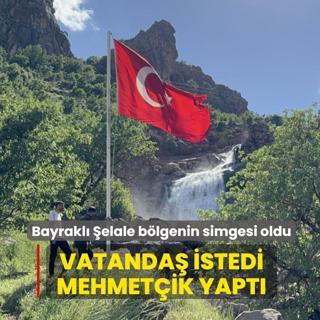 Vatanda� istedi Mehmet�ik yapt�: Bayrakl� �elale b�lgenin simgesi oldu