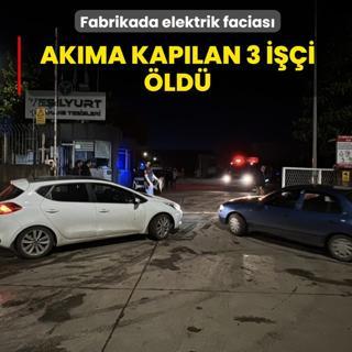 Fabrikada elektrik facias�! Ak�ma kap�lan 3 i��i �ld�