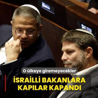 �srailli bakanlara kap�lar kapand�... O �lkeye giremeyecekler