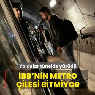 �BB'nin metro �ilesi bitmiyor: Yolcular t�nelde y�r�d�