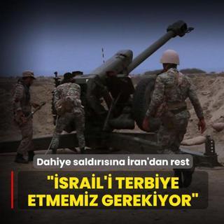 Dahiye sald�r�s�na �ran'dan rest: ��srail'i terbiye etmemiz gerekiyor�