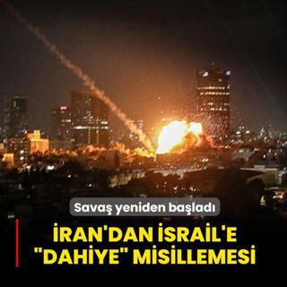 Sava� yeniden ba�lad�: �ran'dan �srail'e �Dahiye� misillemesi