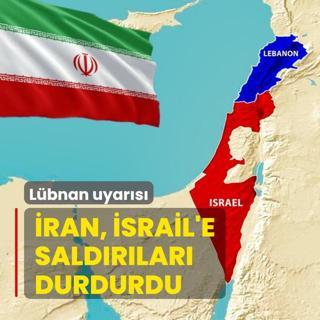 L�bnan uyar�s�! �ran, �srail'e sald�r�lar� durdurdu