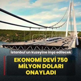 �stanbul'un kuzeyine in�a edilecek! Ekonomi devi 750 milyon dolar� onaylad�