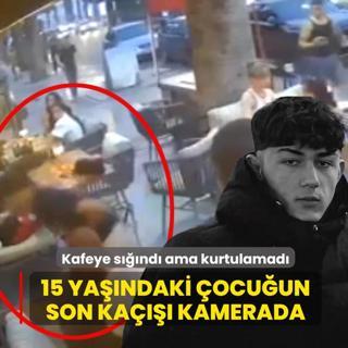 Kafeye s���nd� ama kurtulamad�! 15 ya��ndaki �ocu�un son ka���� kamerada
