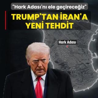 Trump'tan �ran'a yeni tehdit! Hark Adas�'n� ele ge�irece�iz