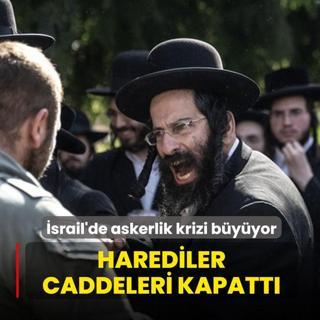 �srail'de askerlik krizi b�y�yor: Harediler ana yollar� kapatt�