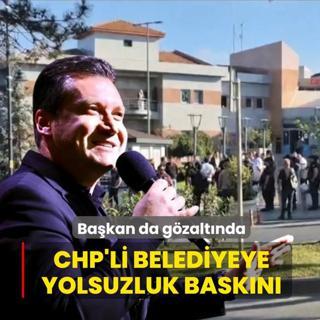 CHP'li belediyeye yolsuzluk bask�n�! Ba�kan da g�zalt�nda