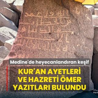 Medine'de heyecanland�ran ke�if! Kur'an ayetleri ve Hazreti �mer yaz�tlar� bulundu