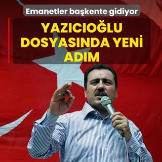 Muhsin Yaz�c�o�lu dosyas�nda yeni ad�m! Emanetler ba�kente gidiyor