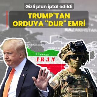 Gizli plan iptal edildi! Trump'tan orduya �dur� emri