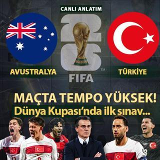 CANLI: Avustralya - T�rkiye
