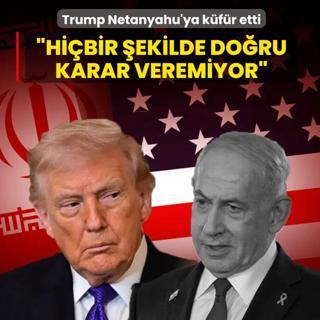 Trump Bibi'ye k�f�r etti: �Hi�bir �ekilde do�ru karar veremiyor�