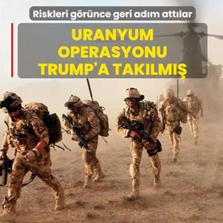 Uranyum operasyonu Trump'a tak�lm��