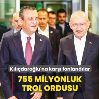 755 milyonluk trol ordusu! K�l��daro�lu'na kar�� fonland�lar