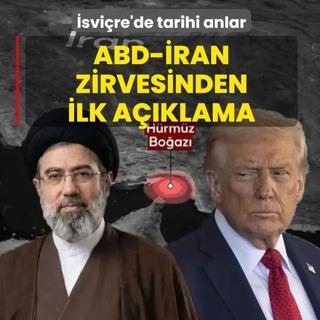 �svi�re'de tarihi anlar... ABD-�ran zirvesinden ilk a��klama
