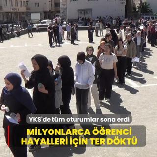 Milyonlarca ��renci hayalleri i�in ter d�kt�... YKS'de t�m oturumlar sona erdi