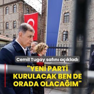 Tugay: Yeni parti kurulacak ben de orada olaca��m