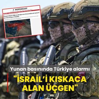 Yunan bas�n�nda T�rkiye alarm�: �srail'i k�skaca alan ��gen