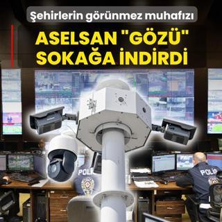 �ehirlerin g�r�nmez muhaf�z�... ASELSAN �g�z�� soka�a indirdi