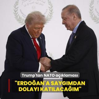 Trump'tan NATO a��klamas�... �Erdo�an'a sayg�mdan dolay� kat�laca��m�