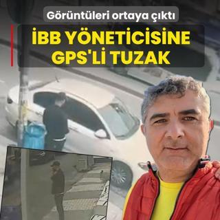 �BB y�neticisine GPS'li tuzak! G�r�nt�leri ortaya ��kt�