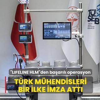 T�rk m�hendisleri bir ilke imza att�! �LIFELINE HLM�den ba�ar�l� operasyon