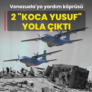 T�rkiye'den Venezuela'ya yard�m k�pr�s�! 2 �Koca Yusuf� yola ��kt�