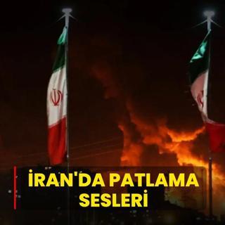 �ran'da patlama sesleri