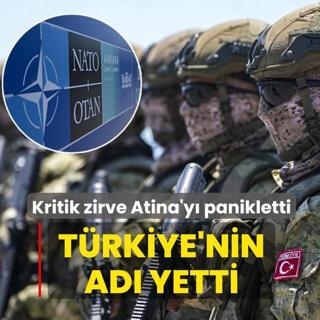 NATO zirvesi Atina'y� alarma ge�irdi: T�rkiye'nin ad� yetti