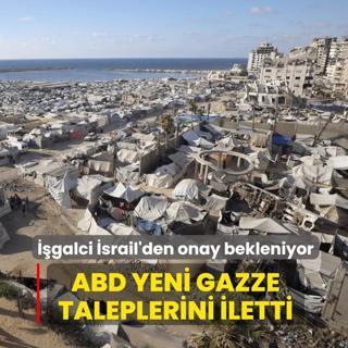ABD yeni Gazze taleplerini iletti! ��galci �srail'den onay bekleniyor