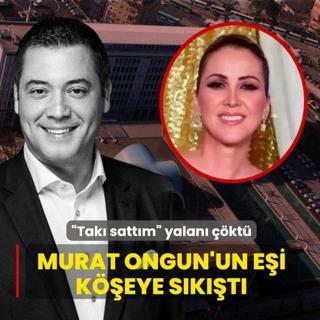Murat Ongun'un e�i k��eye s�k��t�... �Tak� satt�m� yalan� ��kt�